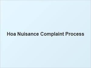 Hoa Nuisance Complaint Process Steps