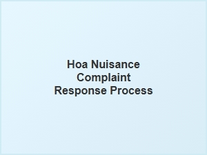 Hoa Nuisance Complaint Response Process