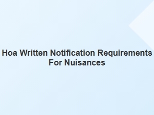Hoa Notification Requirements for Nuisances