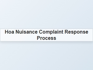 Hoa Nuisance Complaint Response Process