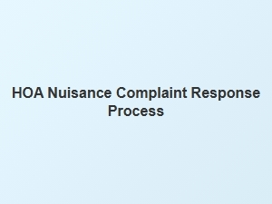 Hoa Nuisance Complaint Response Process